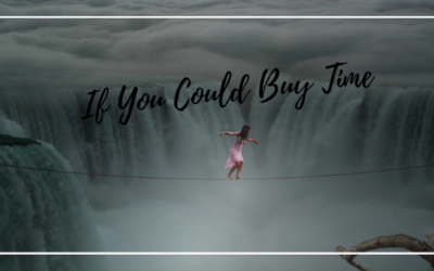 What If You Could Buy Time? Find Out How