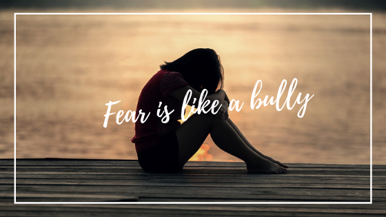 How Fear is like a High School Bully?