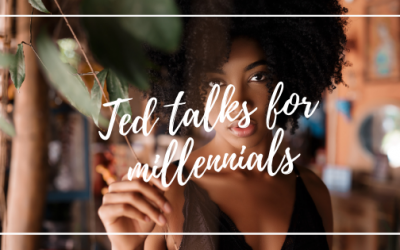 Top Six Ted Talks To Inspire Millennials