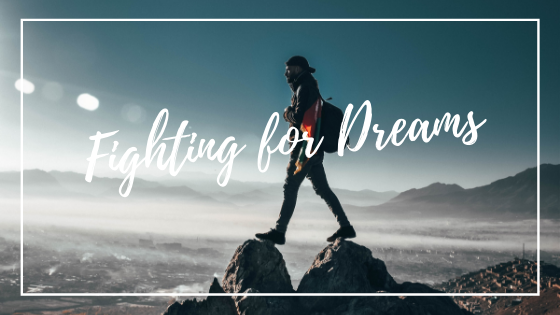 On Dying, Losing Hope and Fighting For Your Dreams