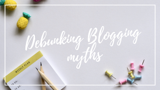 7 Blogging Myths That Need to be Debunked
