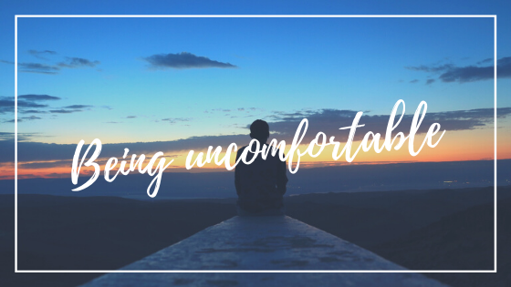 The Truth About Becoming Comfortable With The Uncomfortable