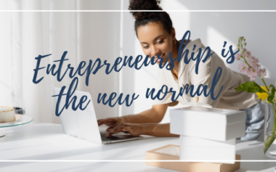 Why Entrepreneurship is The New Normal