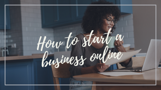 Step-by-Step Guide to Starting a Online Business in 2024 (With No Experience)