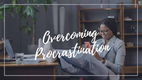 Overcoming Procrastination: Techniques for Getting Things Done in Your Online Business